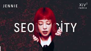 Download lagu JENNIE - SEOUL CITY (XLV remix) @jennierubyjane mp3 Download lagu JENNIE - SEOUL CITY (XLV remix) @jennierubyjane mp3
