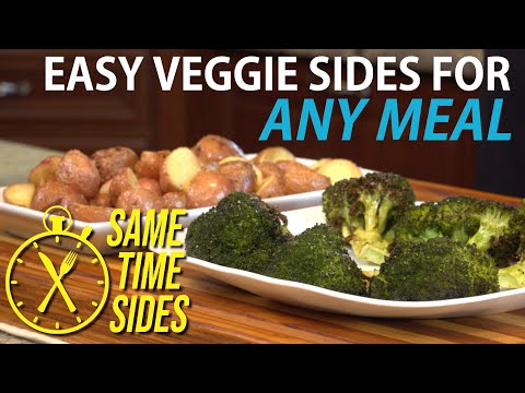 2 Sides Under 30 Minutes: Broccoli And Potatoes