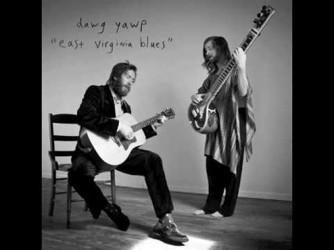 Dawg Yawp - East Virginia Blues