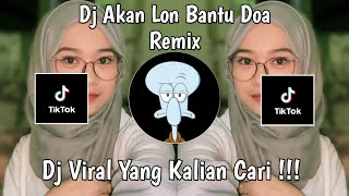 Download lagu DJ AKAN LON BANTU DOA CUT RANI AULIZA VIRAL TIKTOK TERBARU 2024 ! mp3