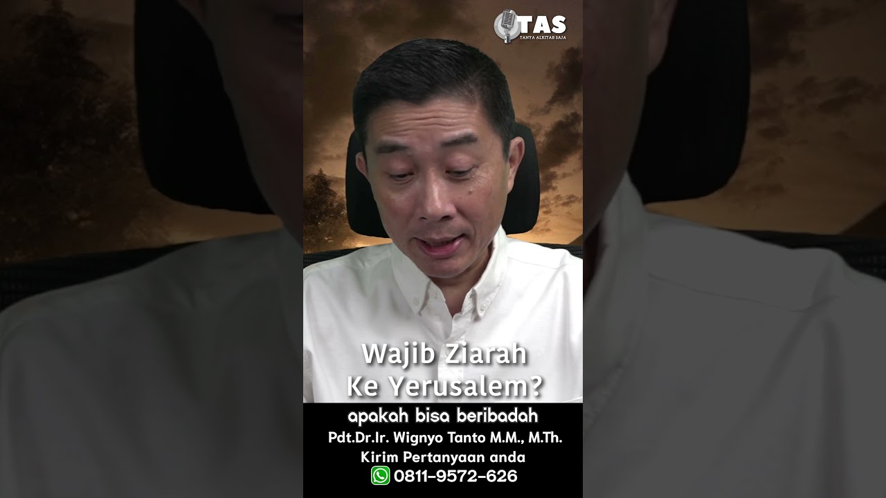 TAS#411 Wajib Ziarah Ke Yerusalem