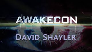 AwakeCon 2017 - David Shayler The Truth Shall Set You Free