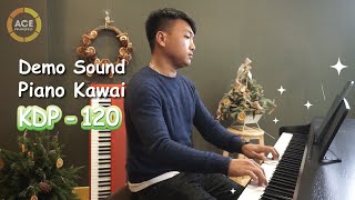 Video thumbnail for Piano điện Kawai KDP 120 - Demo Sound by ACE Music