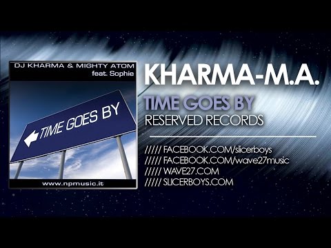 Dj Kharma & Migthy Atom feat. Sophie 5 Stars - Time goes By ( Sunset Mix )