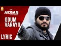 Aegan Odum Varayil Lyric Video Ajith Kumar Nayanthara Yuvan Shankar Raja Ayngaran