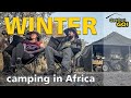 WINTER CAMPING In Africa