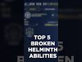5 BROKEN HELMINTH ABILITIES WARFRAME