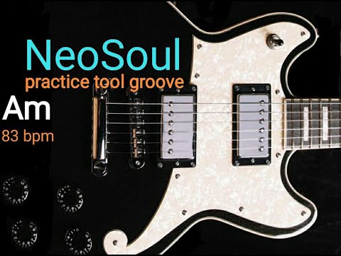 Neo Soul guitar backing track practice tool groove 83bpm relaxing music