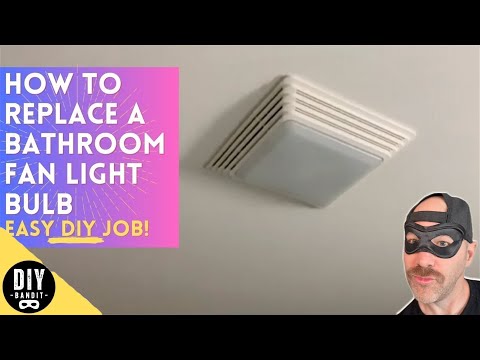 🔥 How to Change a Light Bulb in Bathroom Ventilation/Exhaust Fan➔ Step-by-Step Instructions