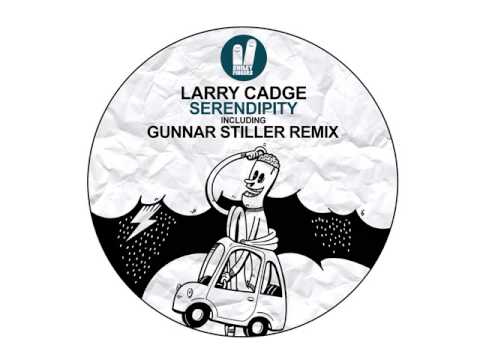 Larry Cadge - Serendipity - Dope Mix - Smiley Fingers