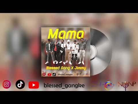 Blessed Gang - MAMA (OFFICIAL AUDIO)