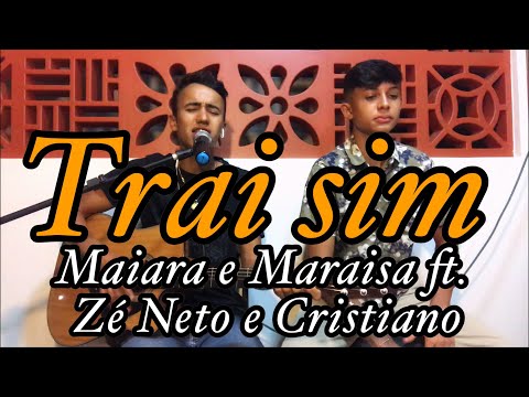 Trai sim - Maiara e Maraisa ft. Zé Neto e Cristiano - (Cover Dalmi Junior)