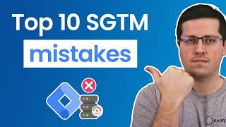 10 common Server-side Google Tag Manager mistakes