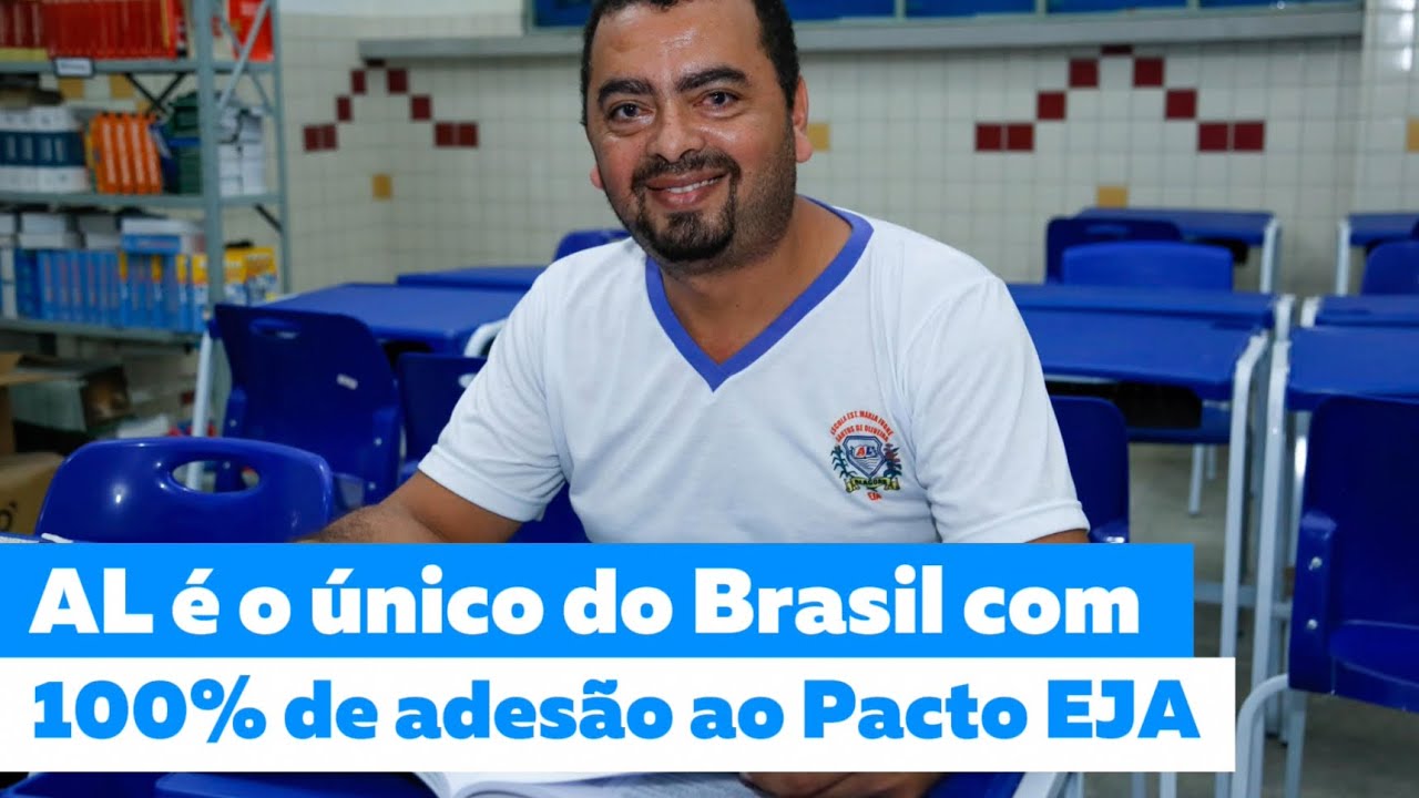 Alagoas é o único do Brasil com 100% de adesão ao Pacto EJA.