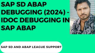 SAP SD ABAP DEBUGGING (2024) - Debugging outbound IDOC