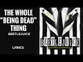 Beetlejuice The Whole Being Dead Thing LYRICS