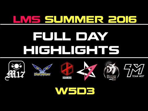 LMS Full Highlights W5D3 FW vs JT  | TM vs MSE | M17 vs XG Summer 2016 - LMS LOL