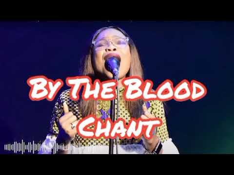 By The Blood Chant 1hour loop #victoriaorenze #chants #theophilussunday