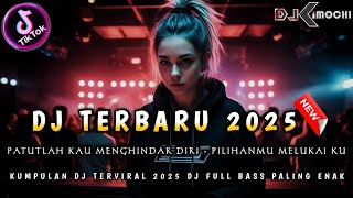 Download lagu DJ PATUTLAH KAU MENGHINDAR DIRI (PILIHANMU MELUKAIKU) ‼️ DJ PALING GACOR SEDUNIA ‼️ DJ FULL BASS mp3