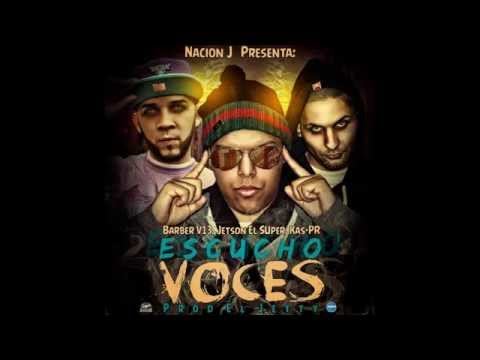 Jetson El Super Ft. Barber Viernes 13 y Kas-PR - Escucho Voces (Prod. El Jetty)