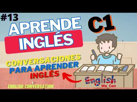 , title : 'Inglês - Nivel Avanzado  (13) - Diálogos em Inglês - English Conversations C1'