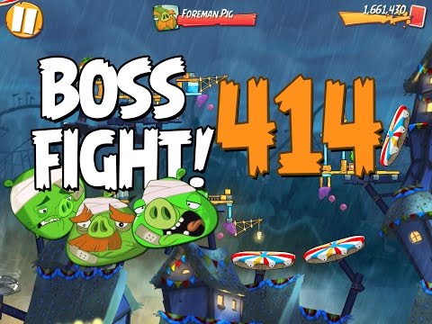 Angry Birds 2 Boss Fight 53! Foreman Pig Level 414 Walkthrough