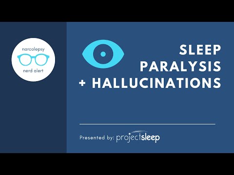 Sleep Paralysis & Hallucinations: Narcolepsy Nerd Alert
