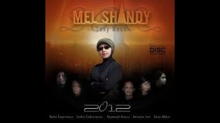 Download lagu Mel Shandy   Ku Melangkah Lagi | Slow Rock Indonesia mp3