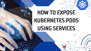 How to Expose Kubernetes pods using services | Live Demo | Learn Kubernetes | K8S Tutorial