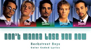 Backstreet Boys – Don't Wanna Lose You Now (Color Coded Lyrics)