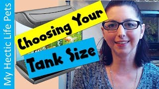 How to choose an Aquarium Tank, What Size Fish Tank Should You Get