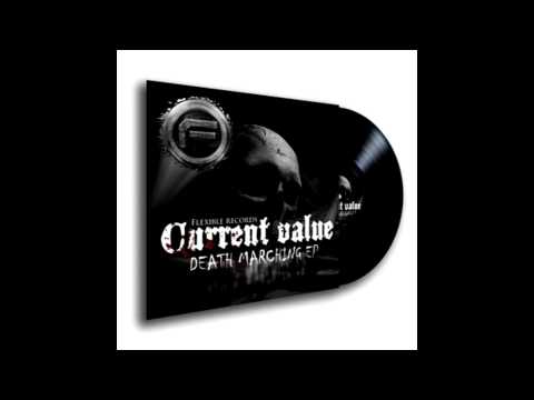 Current Value - Death Marching (PK & Sinecore Schranz Remix) [FREE MP3] HD