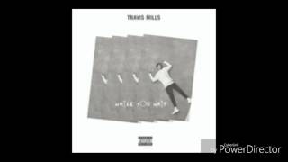I Doubt It (feat. Blackbear &amp; Skizzy Mars) Travis Mills-While You Wait