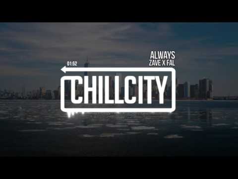 Zave X FȺL - Always