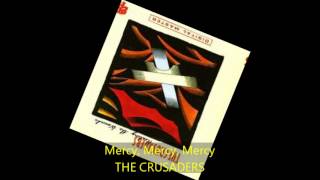 The Crusaders - MERCY, MERCY, MERCY