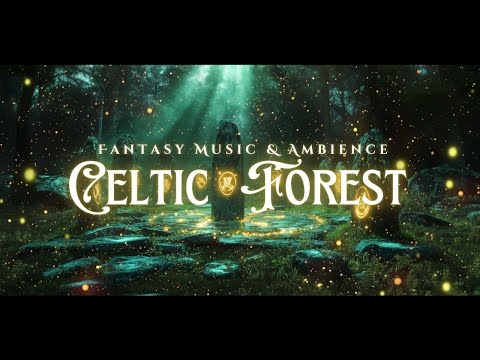Celtic Forest Music | Medieval Fantasy Music & Ambience | In The Deep Forest of Druids