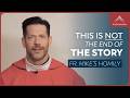 Pause Good Friday Fr Mike S Homily Sundayhomily