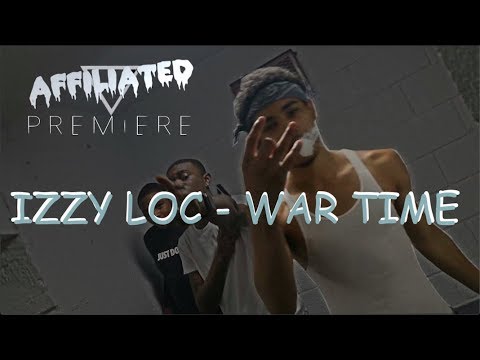 Izzy Loc - "WarTime" (Official Music Video)