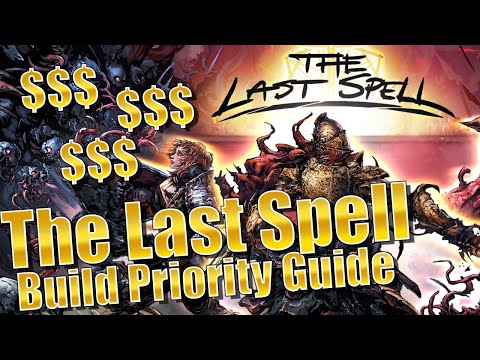 The Last Spell recommended build priority guide for an efficient economy!