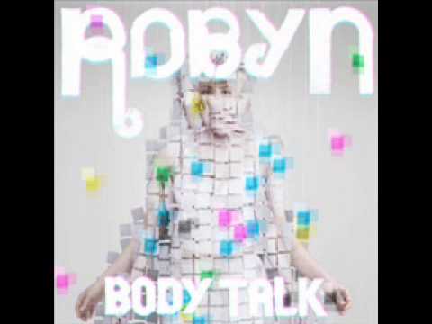 Robyn - Include Me Out Video