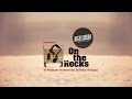 "On the Rocks" 2014: John Craigie
