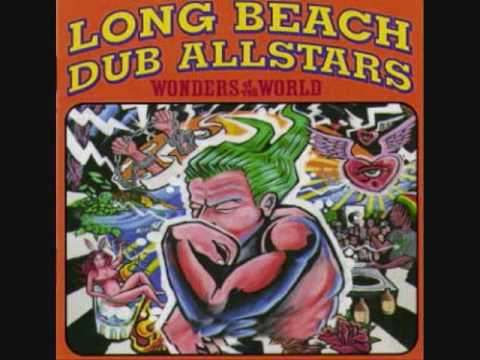 Long Beach Dub Allstars - Love Her Madly