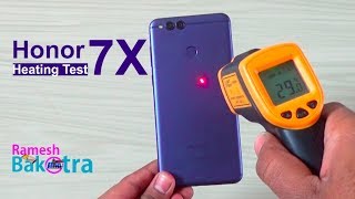 Huawei Honor 7X Heating Test