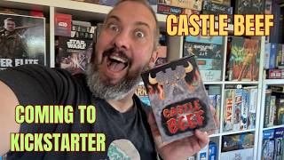 Castle Beef - Coming to kickstarter