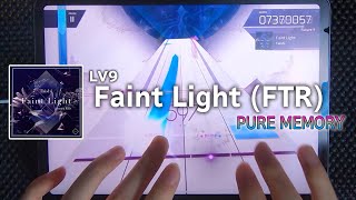 【Arcaea】Faint Light (FTR) PM 10'000'773【プレイ手元動画】
