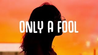 Galantis, Ship Wrek &amp; Pink Sweat$ - Only A Fool (Lyrics)