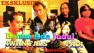Download lagu IWAN FALS Feat PADI Belum Ada Judul Live Eksklusif TRANSTV #iwanfals #falsmania #oi mp3