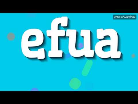 EFUA - HOW TO PRONOUNCE IT!?