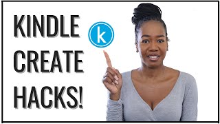 Kindle Create Hacks Every Writer MUST Know!