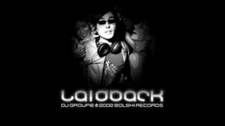 Laidback - DJ Groupie